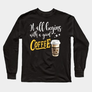 Coffee Long Sleeve T-Shirt